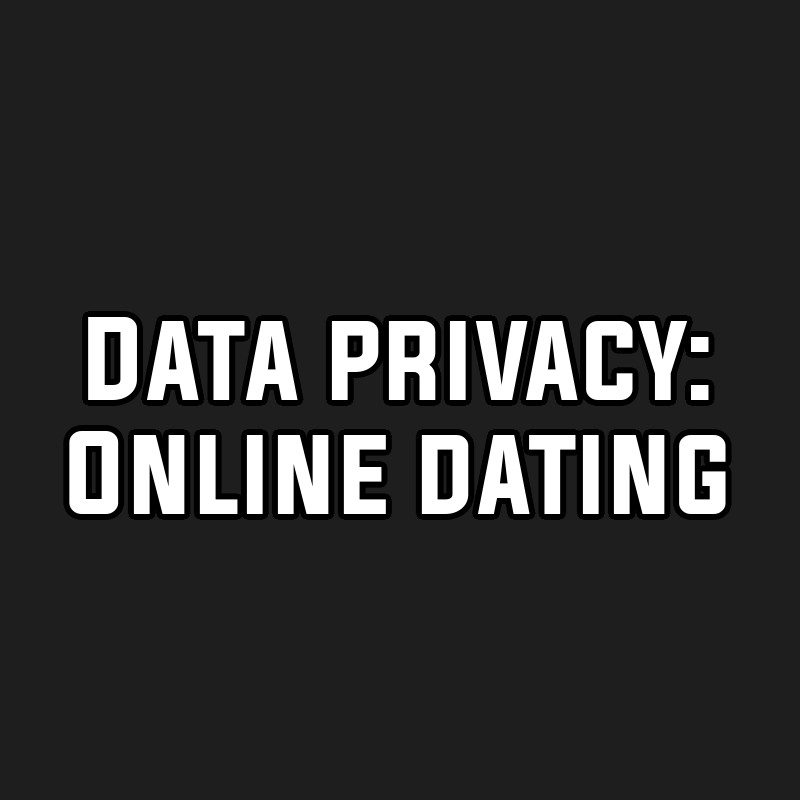 Data privacy: Online dating